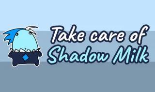 Take Care Of Shadow Milk Preview